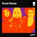 Galetta - Kruel Suma (Extended Mix)