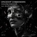 Spaceship Commanders - Evolving Dimention (Original Mix)