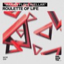 Marian Flow, Avellar Music - Roulette Of Life (Original Mix)