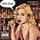 General Moses, Costa UK - Chit Chat (Extended Mix)