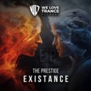 The Prestige - Existance (Club Edit)
