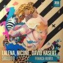 LALENA, Niconé, David Hasert - Saxooo (Franca Remix)