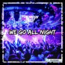 Jumpin Jack - We Go All Night (Radio Edit)