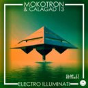 Mokotron & Calagad 13 - Electro Illuminati (Instrumental Mix)