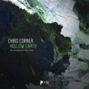 Chris Corner - Hollow Earth (Original Mix)