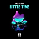 Thiago Ávila - Little Time (Extended Mix)