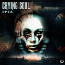 Crying Soul - Iris (Blindspot Mix)