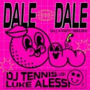 DJ Tennis, Luke Alessi - Dale Dale (Extended Mix)
