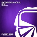 Extravagance SL - Rise