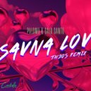 Pvlomo, Galo Santo - SAVNA LOV (TH3OS Remix)