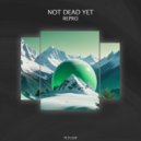 Not Dead Yet - Determination
