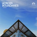 Across Boundaries, Chris Stussy, Locklead - Pumpin\' (Original Mix)