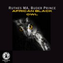 Ruthes MA, Buder Prince - African Black Owl (Original Mix)