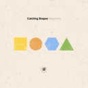 Catching Shapes - Better Days (Extended Mix)