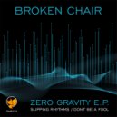Broken Chair - Don\'t Be A Fool (Original Mix)