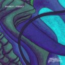 Ekoboy - Forget You (Original Mix)