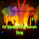DJ Statz Feat. Sarah - Sing (Original Mix)