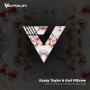 Kasey Taylor & Karl Pilbrow - Alluvium (Original Mix)
