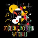 Dubdisko, Jack Baron - Papi Tchulo (Extended Mix)