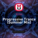 dj bas - Progressive Trance (Summer Mix 2024)