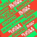 Block & Crown - Erotic