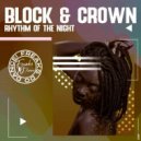 Block & Crown - Rhythm Of The Night
