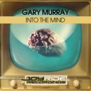 Gary Murray - Into the Mind (Extended Mix)
