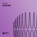 Titus1 - Nowhere (Extended Mix)