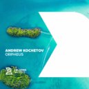Andrew Kochetov - Orpheus