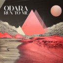 ODARA (BE) - Run to me (Original Mix)