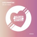 Luca Martini - On My Mind