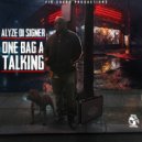 Alyze Di Singer - One Bag A Talking ()