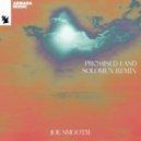 Joe Smooth - Promised Land