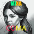 MIXA - FROM SCRATCH. ()