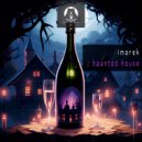 Imarek - Haunted House (Radio Mix)