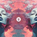 Tibetania, Bahri Bekil - I Don\'t Care (Logi B Remix)