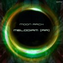 Melodiam (AR) - Moon Arch (Original Mix)