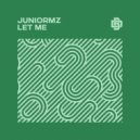 JuniorMz - Let Me (Original Mix)