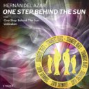 Hernan del Azar - One Step Behind the Sun (Original Mix)