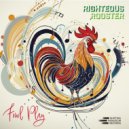 Righteous Rooster & Kenny Reichert & Henry Dickhoff & Luke Sagadin - Late Night Reprise (feat. Kenny Reichert, Henry Dickhoff & Luke Sagadin) ()