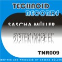 Sascha Müller - System Image (Original Mix)
