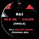 B&S - Ola de Calor ()