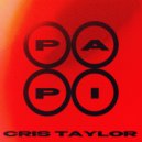 Cris Taylor - Papi (Original Mix)