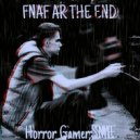 Horror Gamer & SME - FNAF AR The End ()
