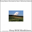 Sleep BGM Mindfulness - Whispers of the Ocean\'s Embrace (Original Mix)