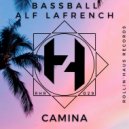 Bassball, Alf LaFrench - Camina (Radio Edit)