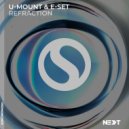 U-Mount, E-Set - Refraction (Original Mix)
