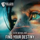 Sven Wendland - Find Your Destiny