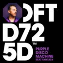 Purple Disco Machine - Beat Fantasy