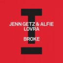 Jenn Getz, Alfie & LOVRA - Broke